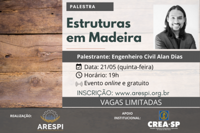 Estruturas em Madeira: ARESPI lança sua 1ª Palestra online