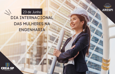 23 de Junho: Dia Internacional das Mulheres na Engenharia