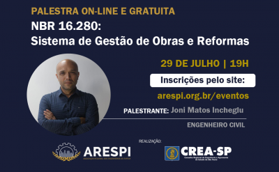 NBR 16.280 – Sistema de Gestão de Obras e Reformas é tema da próxima palestra promovida pela ARESPI e CREA-SP