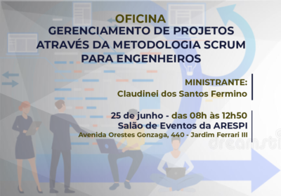 ARESPI e MÚTUA promovem oficina com o tema ‘Gerenciamento de Projetos através da Metodologia Scrum para Engenheiros