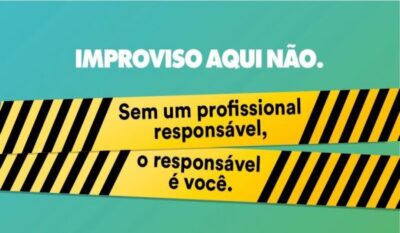 Crea-SP lança campanha sobre riscos do improviso